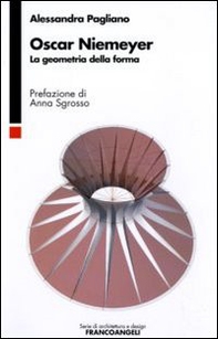 Oscar Niemeyer. La geometria della forma - Librerie.coop