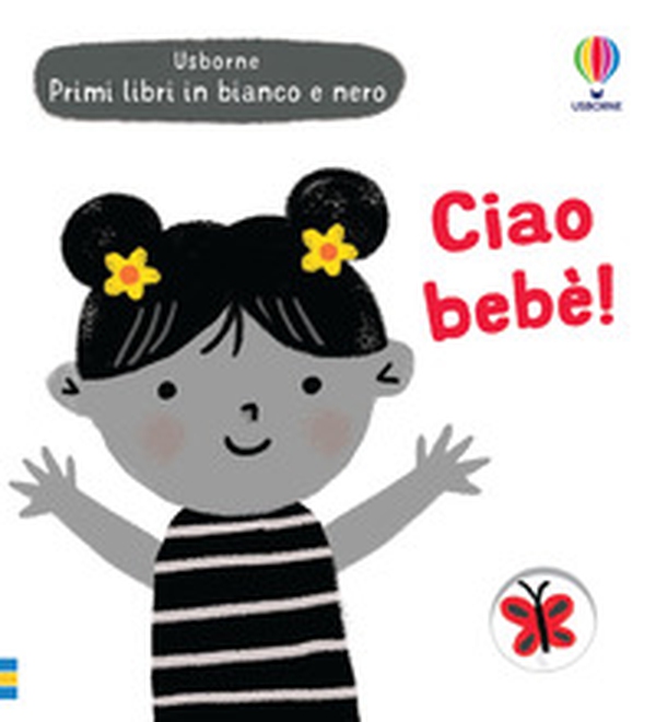 Ciao bebè! - Librerie.coop Ciao bebè! - Librerie.coop
