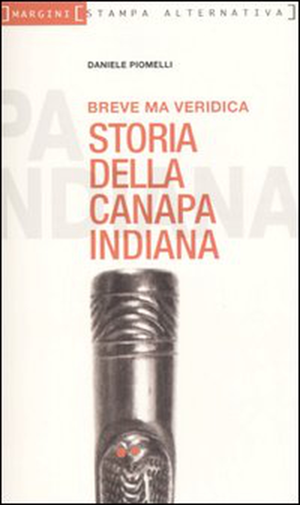 Breve ma veridica storia della canapa indiana - Librerie.coop Breve ma veridica storia della canapa indiana - Librerie.coop