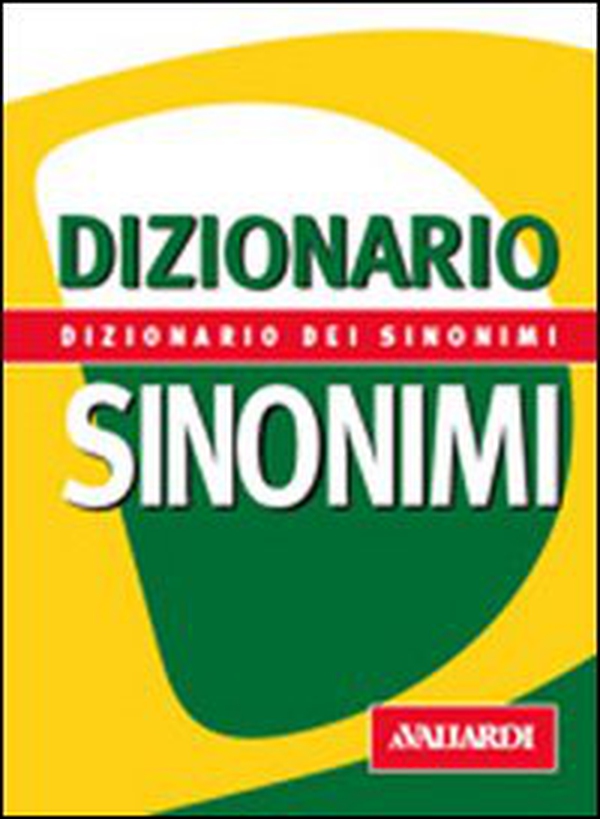 Dizionario sinonimi - Librerie.coop Dizionario sinonimi - Librerie.coop