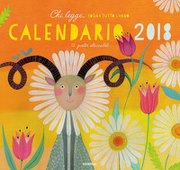 Chi legge... sogna tutto l'anno. Calendario 2018 - Librerie.coop Chi legge... sogna tutto l'anno. Calendario 2018 - Librerie.coop