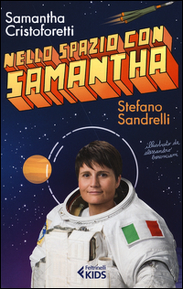 Nello spazio con Samantha - Librerie.coop Nello spazio con Samantha - Librerie.coop