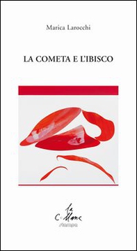La cometa e l'ibisco - Librerie.coop