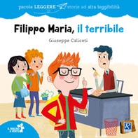 Filippo Maria, il terribile - Librerie.coop