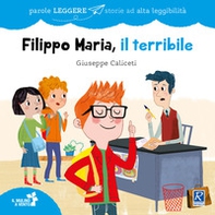 Filippo Maria, il terribile - Librerie.coop Filippo Maria, il terribile - Librerie.coop