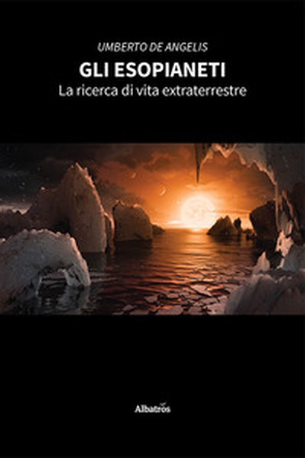 Gli esopianeti. La ricerca di vita extraterrestre - Librerie.coop Gli esopianeti. La ricerca di vita extraterrestre - Librerie.coop