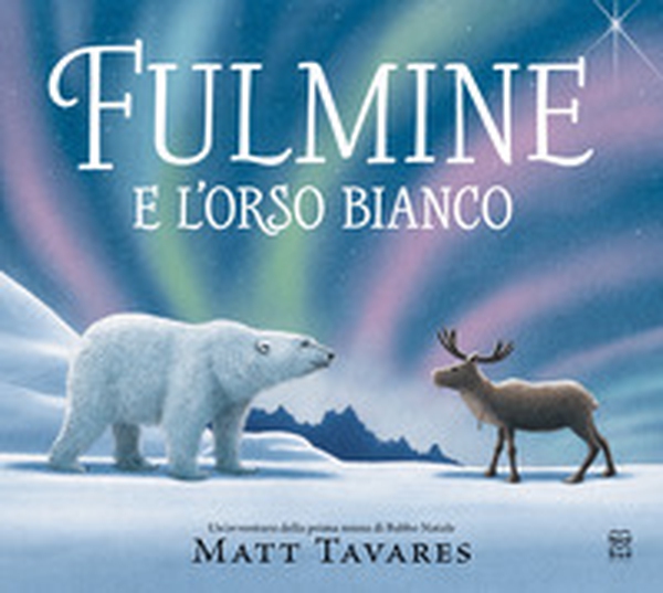 Fulmine e l'orso bianco - Librerie.coop Fulmine e l'orso bianco - Librerie.coop