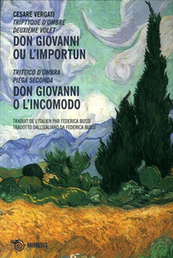Don Giovanni ou l'Importun. Don Giovanni o l'incomodo. Trittico d'ombra. Piega seconda - Librerie.coop Don Giovanni ou l'Importun. Don Giovanni o l'incomodo. Trittico d'ombra. Piega seconda - Librerie.coop