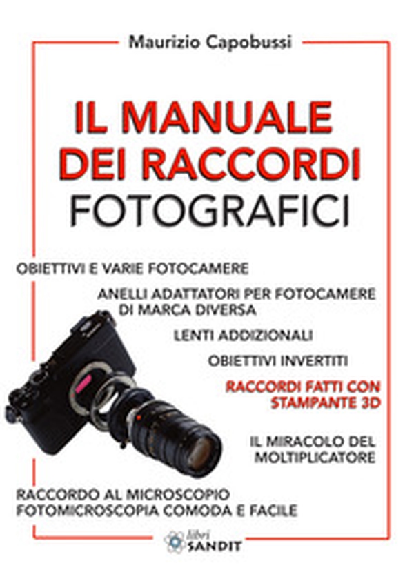Il manuale dei raccordi fotografici - Librerie.coop Il manuale dei raccordi fotografici - Librerie.coop