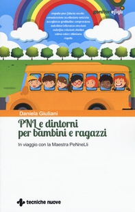 PNL e dintorni per bambini e ragazzi. In viaggio con la Maestra PeNneLli - Librerie.coop