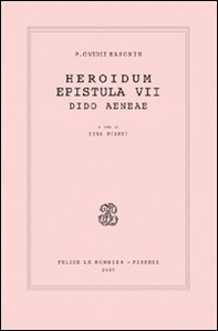 P. Ovidii Nasonis. Heroidum epistula VII. Dido Aeneae - Librerie.coop
