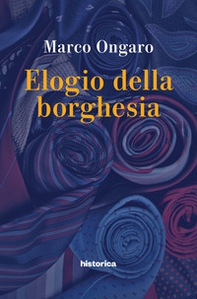 Elogio della borghesia - Librerie.coop