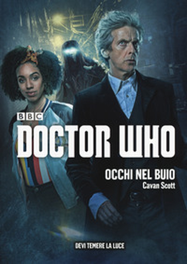 Occhi nel buio. Doctor Who - Librerie.coop Occhi nel buio. Doctor Who - Librerie.coop
