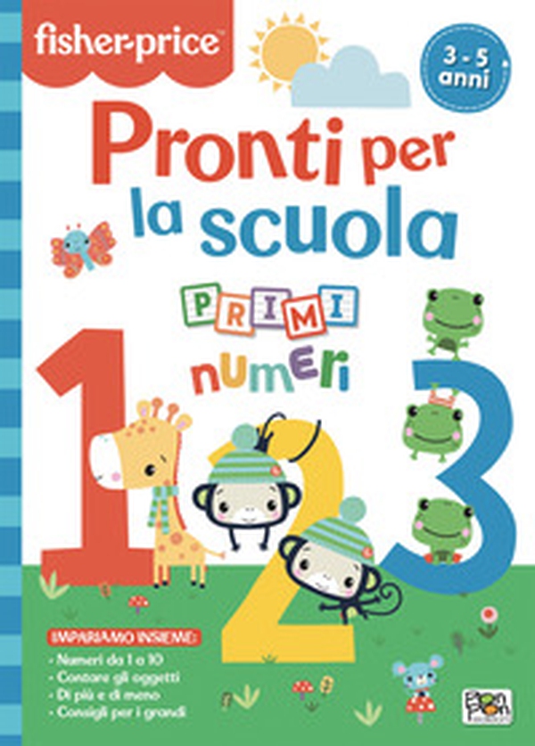 Pronti per la scuola. Primi numeri. Fisher Price - Librerie.coop Pronti per la scuola. Primi numeri. Fisher Price - Librerie.coop