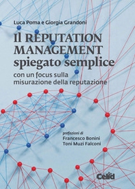 Il reputation management spiegato semplice. Con un focus sulla misurazione della reputazione - Librerie.coop