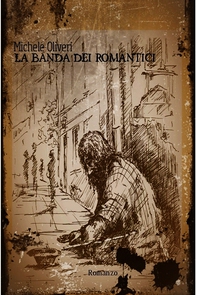 La banda dei romantici - Librerie.coop