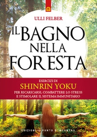 Il bagno nella foresta - Librerie.coop Il bagno nella foresta - Librerie.coop
