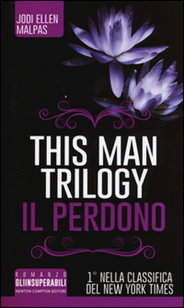 Il perdono. This man trilogy - Librerie.coop Il perdono. This man trilogy - Librerie.coop