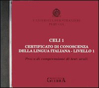 Celi 1. Certificato di conoscenza della lingua italiana. Livello 1. CD Audio - Librerie.coop