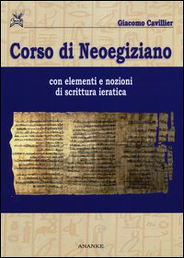 Corso di neoegiziano. Con elementi e nozioni di scrittura ieratica - Librerie.coop Corso di neoegiziano. Con elementi e nozioni di scrittura ieratica - Librerie.coop