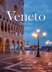 Veneto grand tour. Ediz. italiana e inglese - Librerie.coop