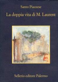 La doppia vita di M. Laurent - Librerie.coop La doppia vita di M. Laurent - Librerie.coop