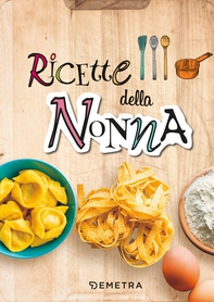 Ricette della nonna - Librerie.coop Ricette della nonna - Librerie.coop