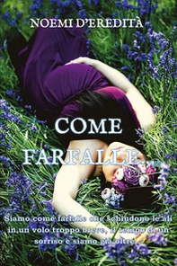 Come farfalle... - Librerie.coop