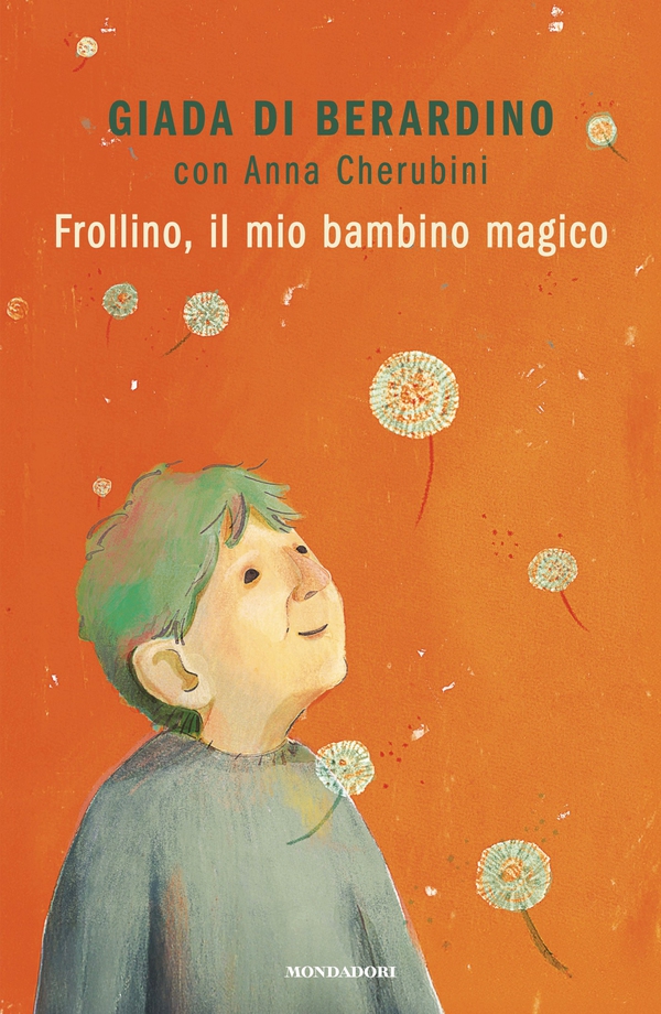 Frollino, il mio bambino magico - Librerie.coop Frollino, il mio bambino magico - Librerie.coop