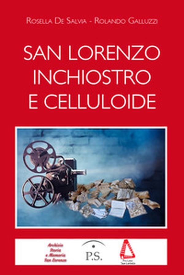 San Lorenzo inchiostro e celluloide - Librerie.coop