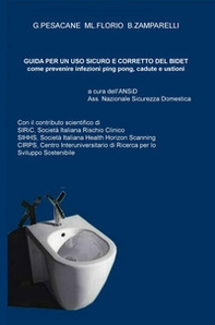 Guida ad un uso corretto e sicuro del bidet. Come prevenire infezioni ping pong, cadute ed ustioni - Librerie.coop