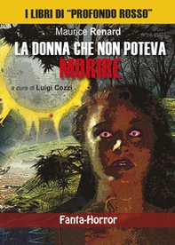 La donna che non poteva morire - Librerie.coop