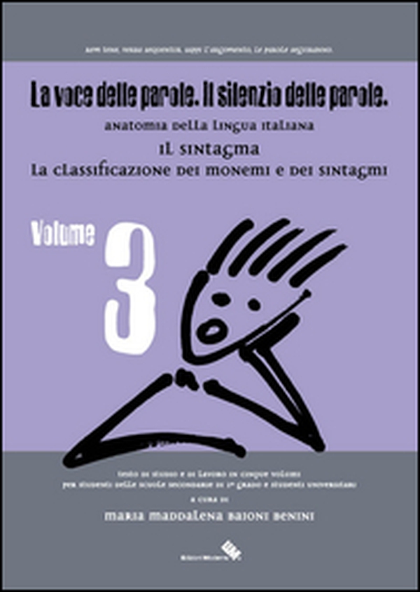 La voce delle parole. Il silenzio delle parole - Vol. 3 - Librerie.coop