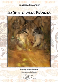 Lo spirito della pianura - Librerie.coop