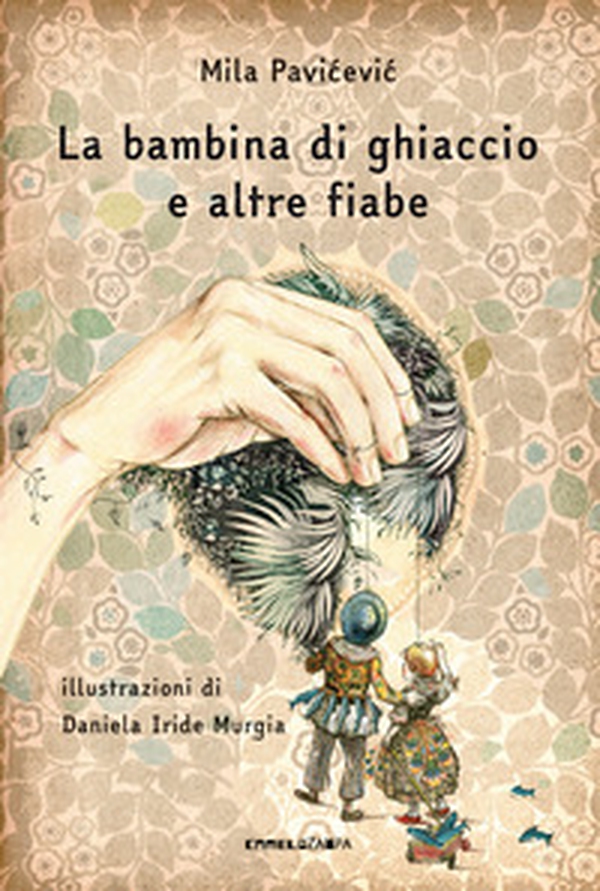 La bambina di ghiaccio e altre fiabe - Librerie.coop La bambina di ghiaccio e altre fiabe - Librerie.coop