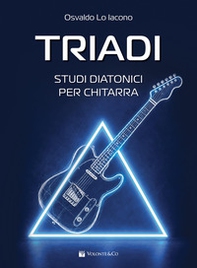 Triadi: studi diatonici per chitarra - Librerie.coop