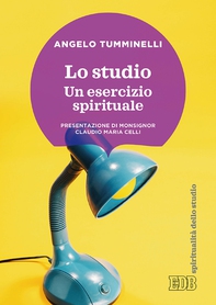 Lo studio. Un esercizio spirituale - Librerie.coop Lo studio. Un esercizio spirituale - Librerie.coop