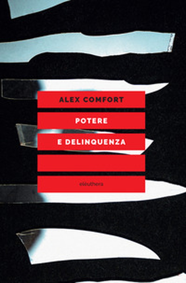 Potere e delinquenza - Librerie.coop Potere e delinquenza - Librerie.coop