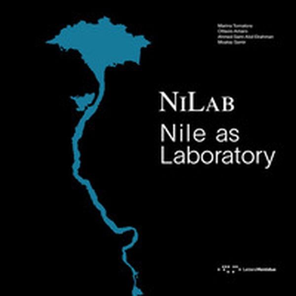 NiLab. Nile as laboratory - Librerie.coop NiLab. Nile as laboratory - Librerie.coop