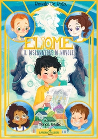 Eliome, il disegnatore di nuvole - Librerie.coop