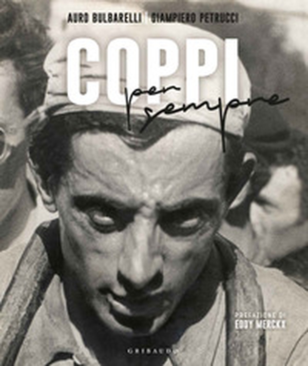 Coppi per sempre - Librerie.coop Coppi per sempre - Librerie.coop