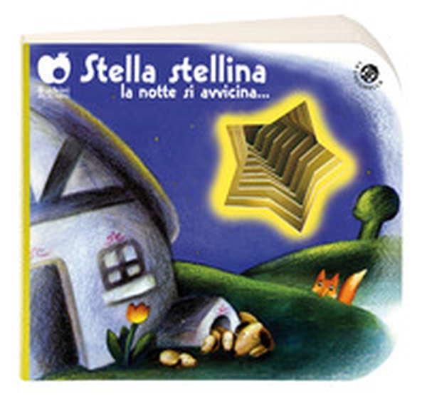 Stella stellina la notte si avvicina... - Librerie.coop Stella stellina la notte si avvicina... - Librerie.coop