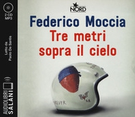Tre metri sopra il cielo. Ediz. originale letto da Paolo De Santis. Audiolibro. 2 CD Audio formato MP3 - Librerie.coop Tre metri sopra il cielo. Ediz. originale letto da Paolo De Santis. Audiolibro. 2 CD Audio formato MP3 - Librerie.coop