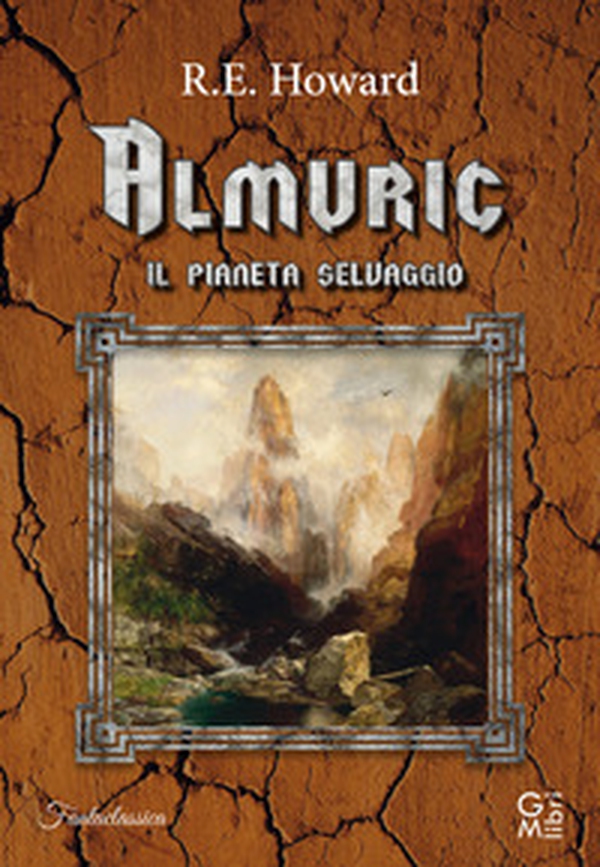 Almuric. Il pianeta selvaggio - Librerie.coop Almuric. Il pianeta selvaggio - Librerie.coop