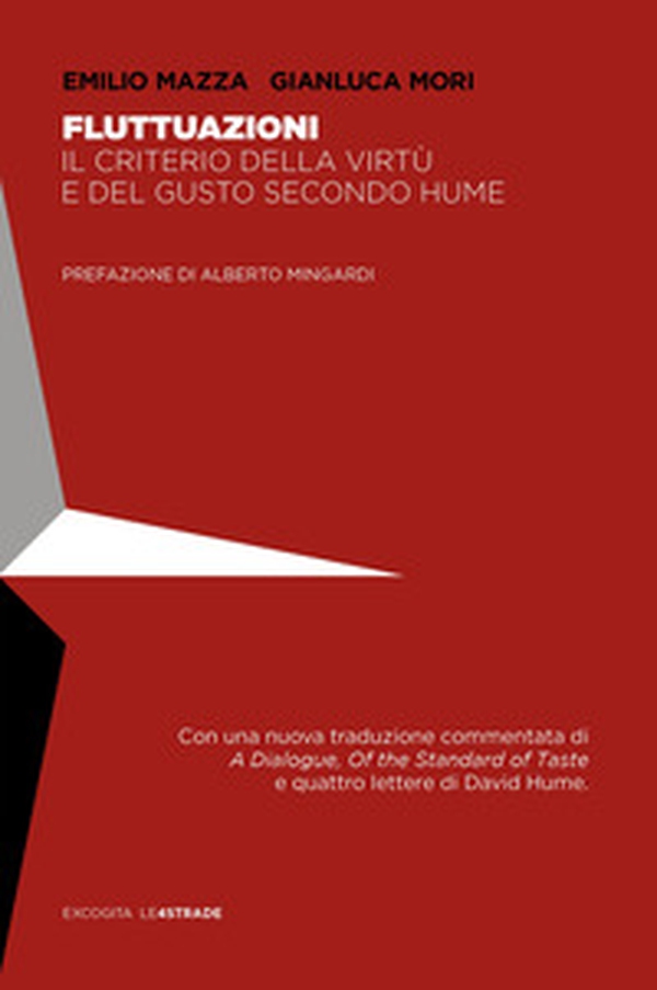 Fluttuazioni. Il criterio della virtù e del gusto secondo Hume - Librerie.coop Fluttuazioni. Il criterio della virtù e del gusto secondo Hume - Librerie.coop