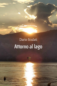 Attorno al lago - Librerie.coop