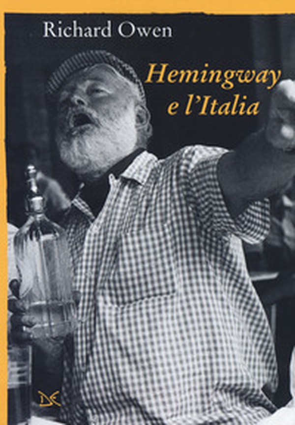 Hemingway e l'Italia - Librerie.coop Hemingway e l'Italia - Librerie.coop