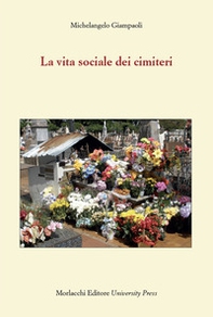 La vita sociale dei cimiteri - Librerie.coop