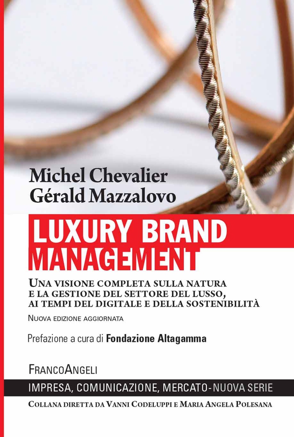 Luxury Brand Management - Librerie.coop Luxury Brand Management - Librerie.coop