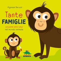 Tante famiglie. Legami speciali nel mondo animale - Librerie.coop